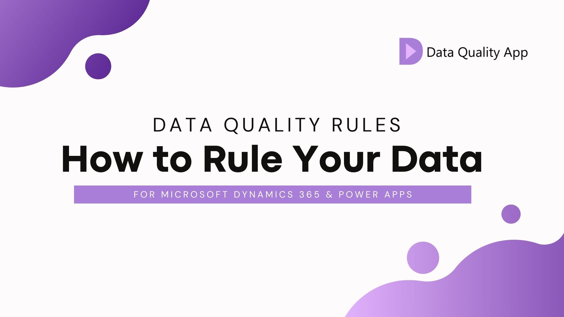 Data Quality App: How to Rule your Data!