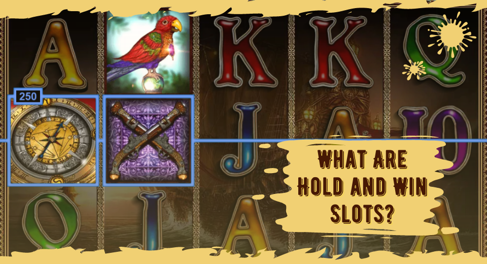 What Are Hold and Win Slots