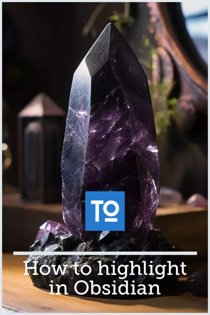 How to highlight in Obsidian