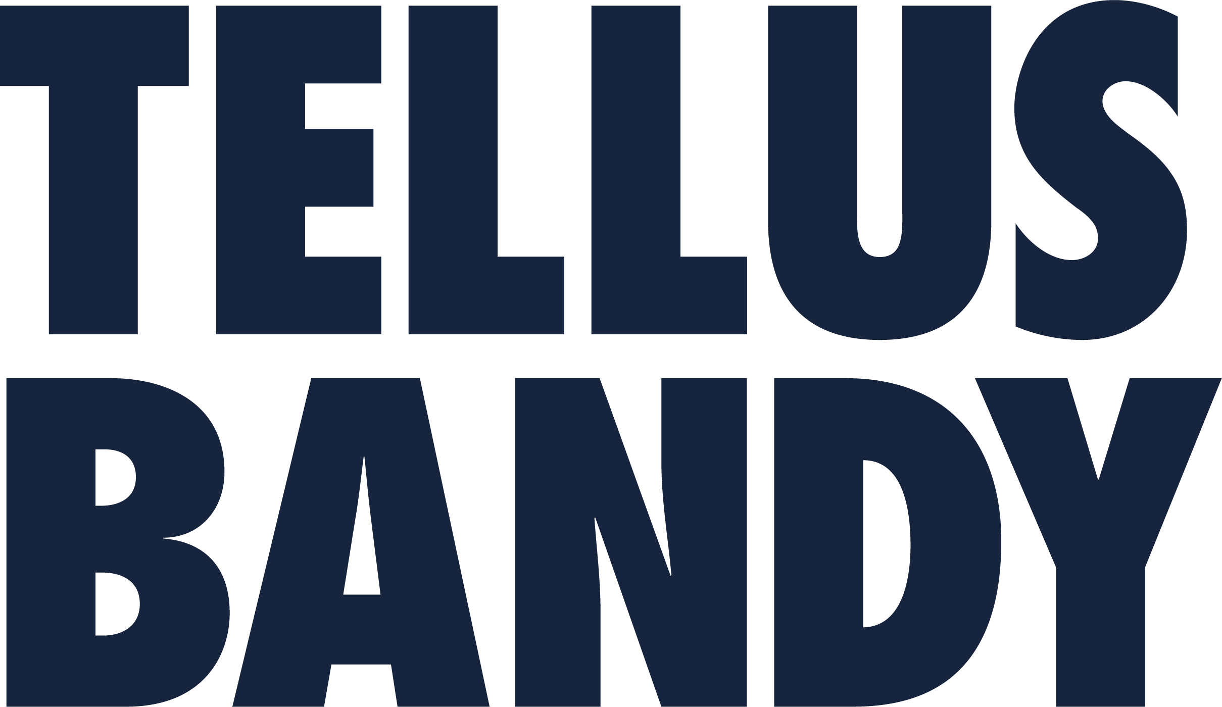 Tellus bandy