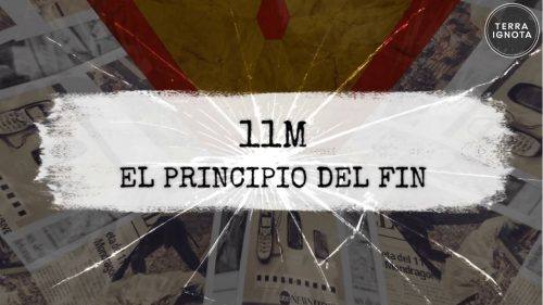 Portada del documental 11-M el Principio del Fin de Terra Ignota