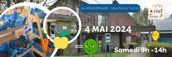 4 mai – 9h à 14h – anniversaire du Hall du Terroir