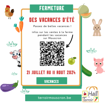 Période de vacances 2024 – fermeture du Hall du Terroir de Mouscron