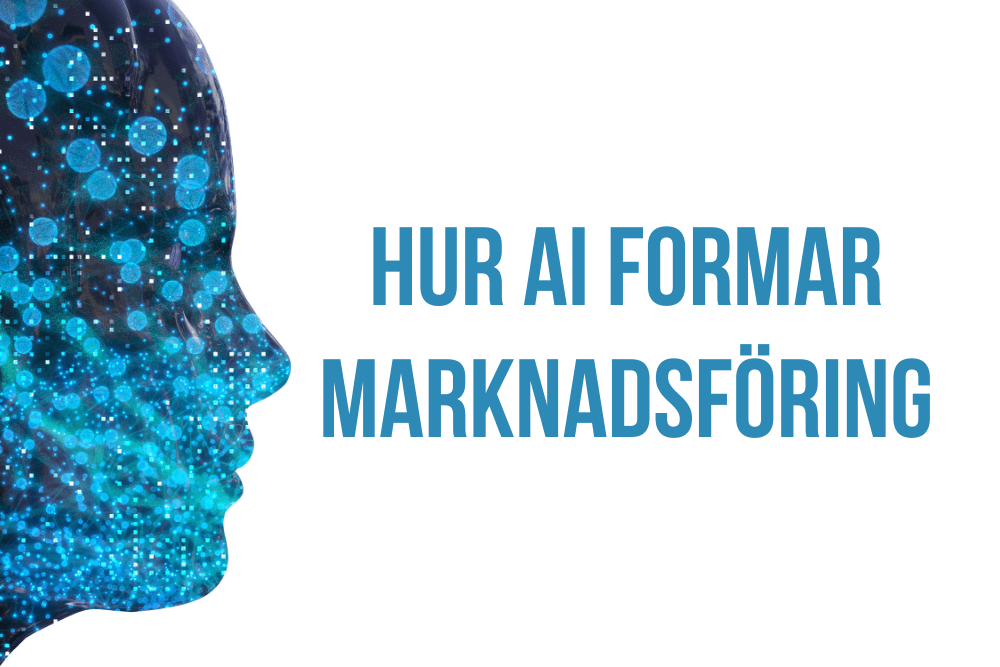 Hur AI formar marknadsföring