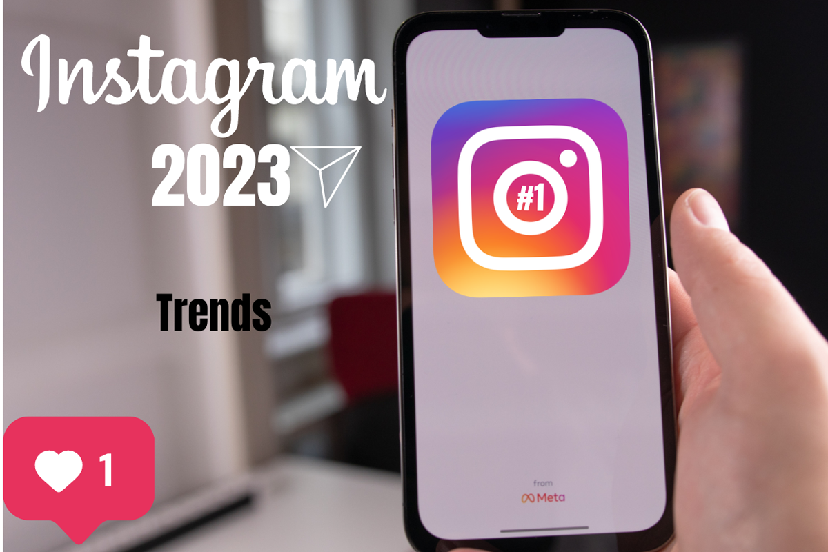 Instagram Trends 2023