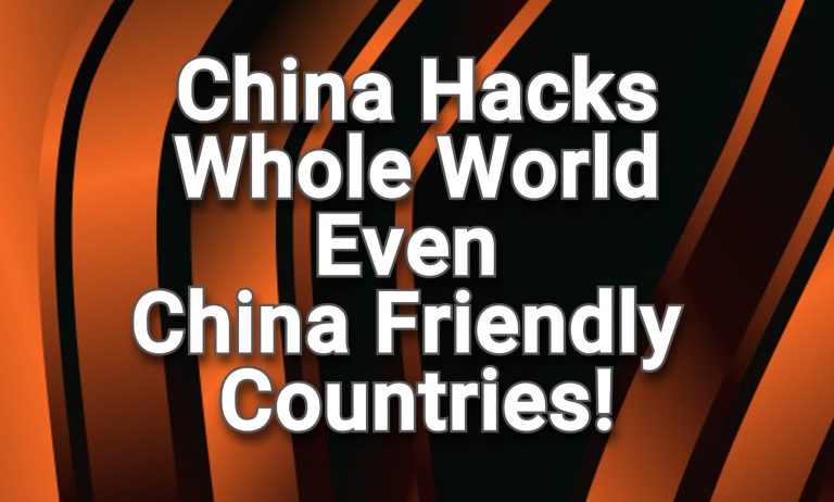 China in a worldwide! espionage operation hack even friendly countries