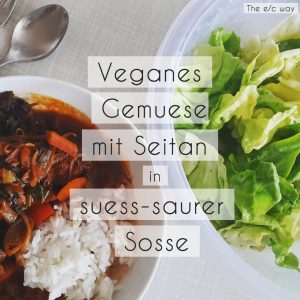Veganes Gemüse mit Seitan mit süß-saurer Soße