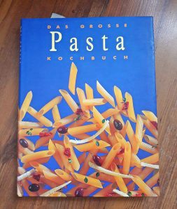 Mein erstes vegetarisch, veganes Kochbuch von Oma: Pasta