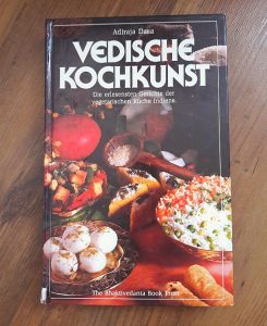 Traditionell vedische Rezepte - ein Unikum unter vegtarischen und veganen Kochbücher