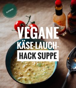 Vegane Käse-Lauch-Hack-Suppe