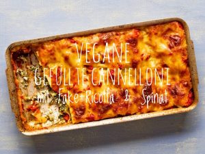 Vegane Cannelloni mit veganem Ricotta
