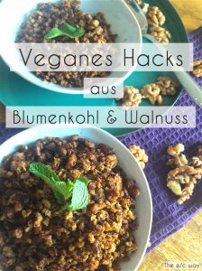 Veganes Hack aus Blumenkohl und Walnüssen