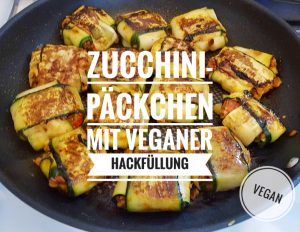 Gefüllte Zucchini-Päckchen mit veganer Hackflüllung