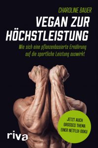 Buch Vegan zur Höcgstleistung von Charoline Bauer