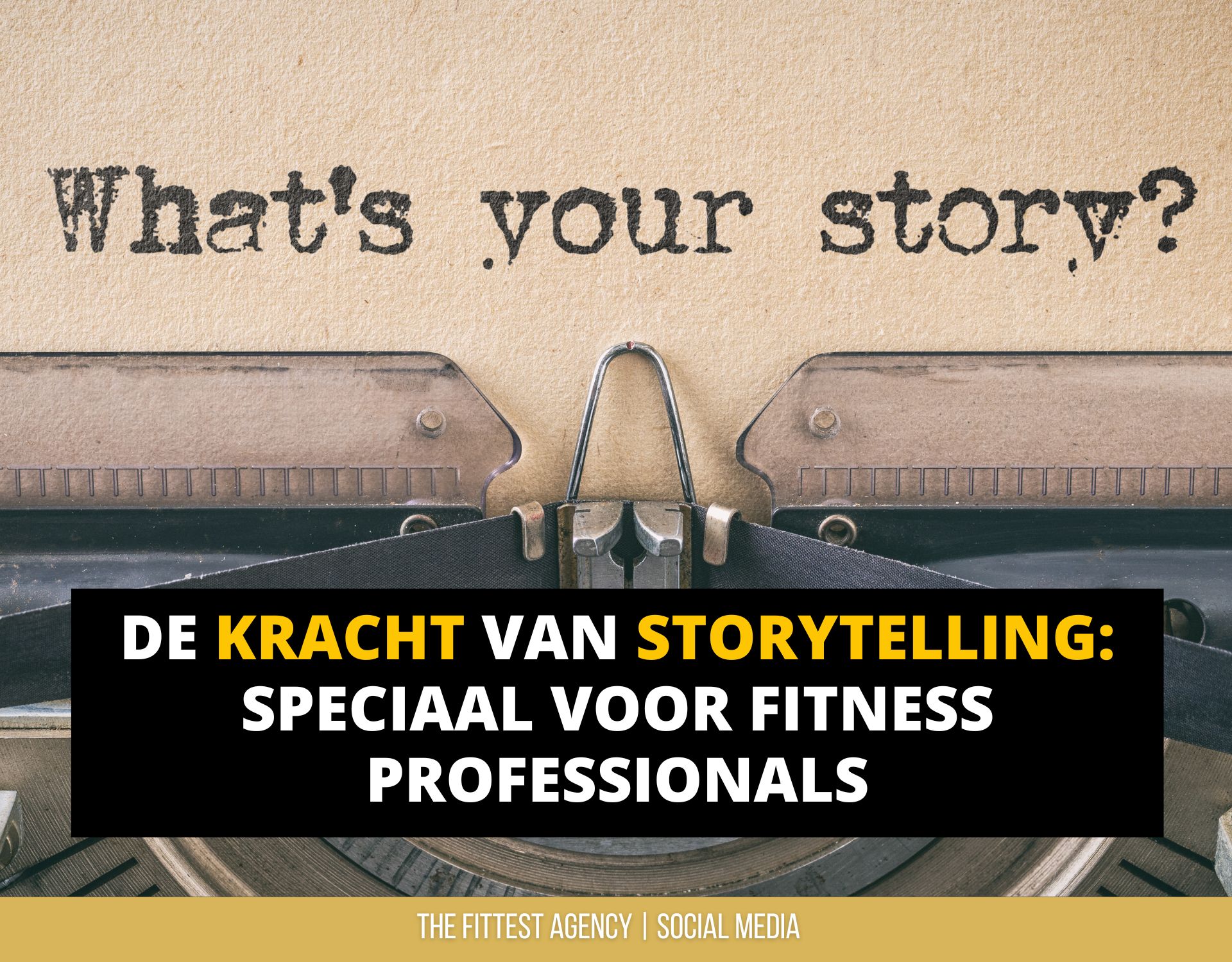 De Kracht van Storytelling speciaal voor Fitness Professionals