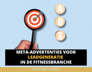 Leadgeneratie via Meta-advertenties voor fitnessbedrijven