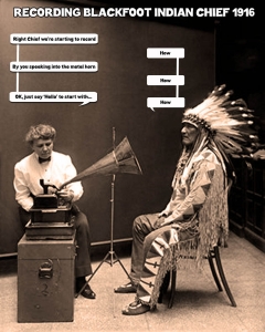 Recording-Indian-Chief
