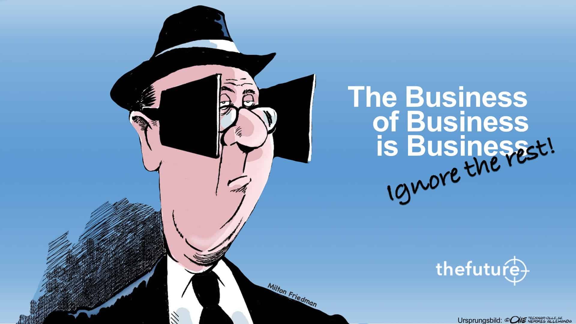 thefuture, Blogg, The-Business-of-Business-is-Business