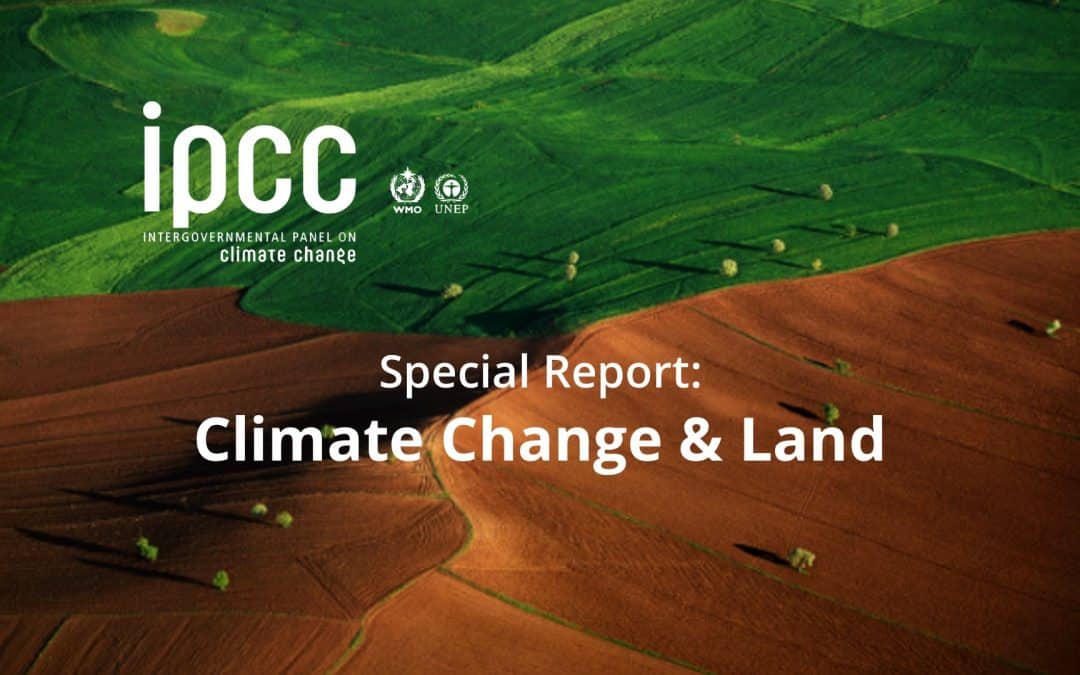 IPCC, Climate Change & Land