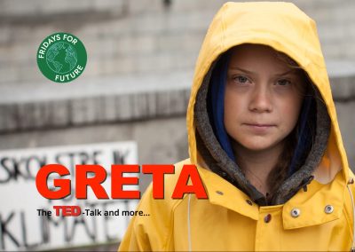 Greta Thunberg, I am Greta, TED-talk & More