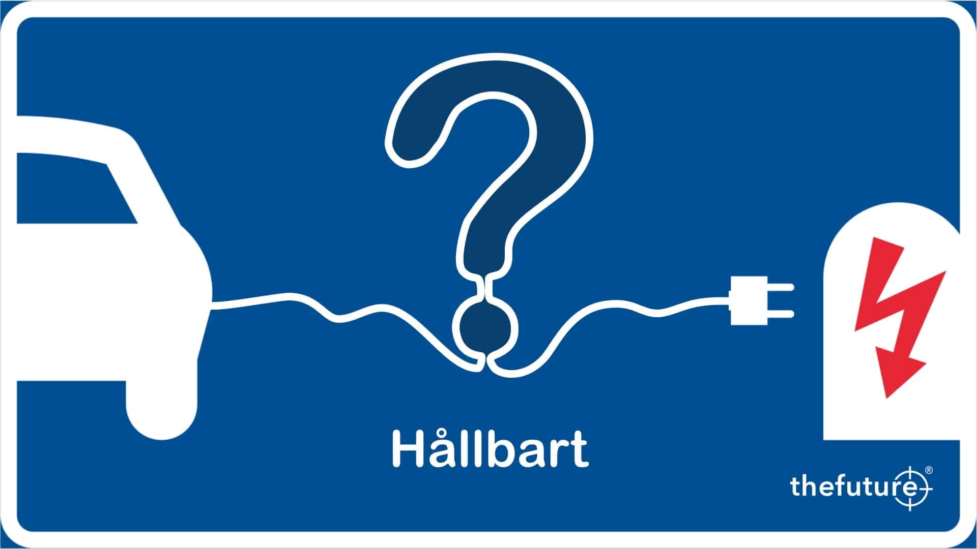 Elbilar är inte hållbara thefuture, Elbilar är inte hållbara