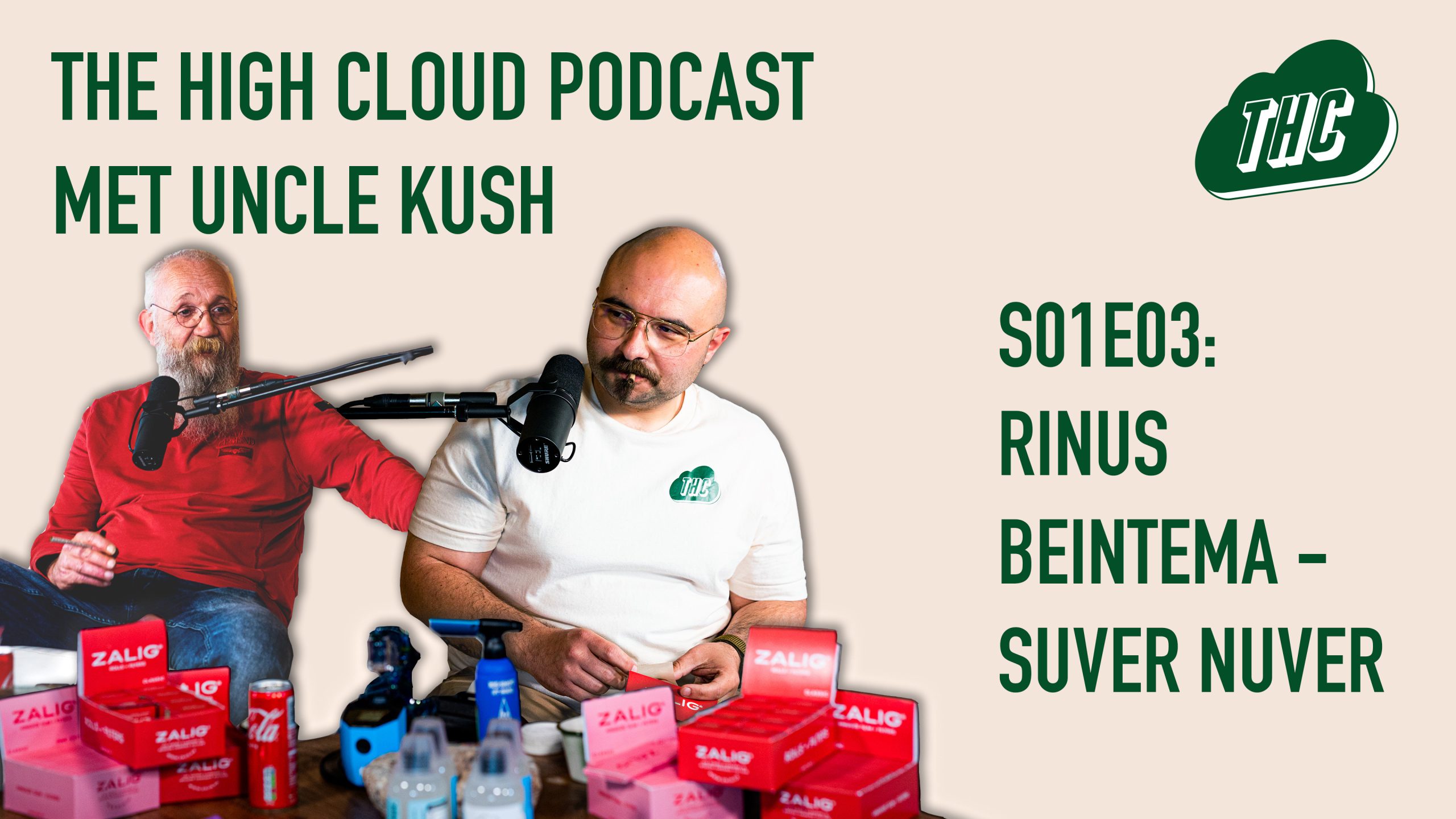 Rinus Beintema ‘Robin Hood van Cannabis’ in The High Cloud Podcast!