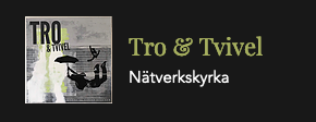 Tro och Tvivel Podcast Avsnitt 2: Conversation with Bruxy Cavey (en)