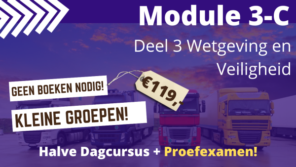 Dagcursus Module 3-C met proefexamen