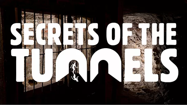 Secrets Of The Tunnels