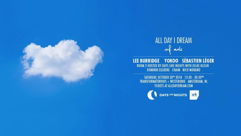 All Day I Dream ADE 2018