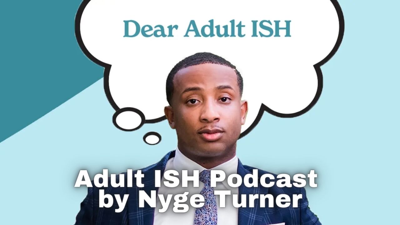 Adult ISH Podcast by Nyge Turner