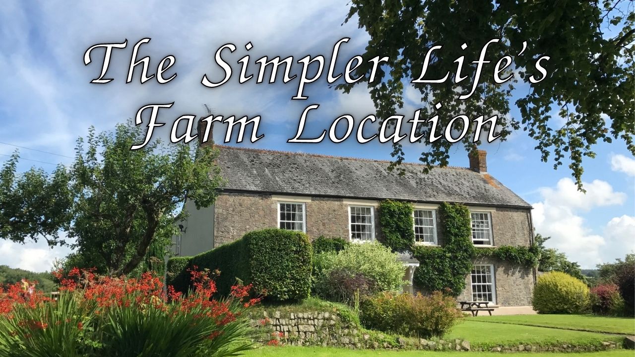 The Simpler Life’s Farm Location 6 The Simpler Life’s Farm Location