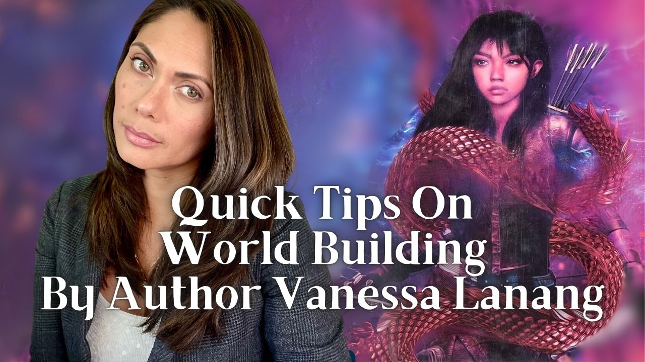 Quick Tips On World Building By Author Vanessa Lanang 237 Quick Tips On World Building By Author Vanessa Lanang
