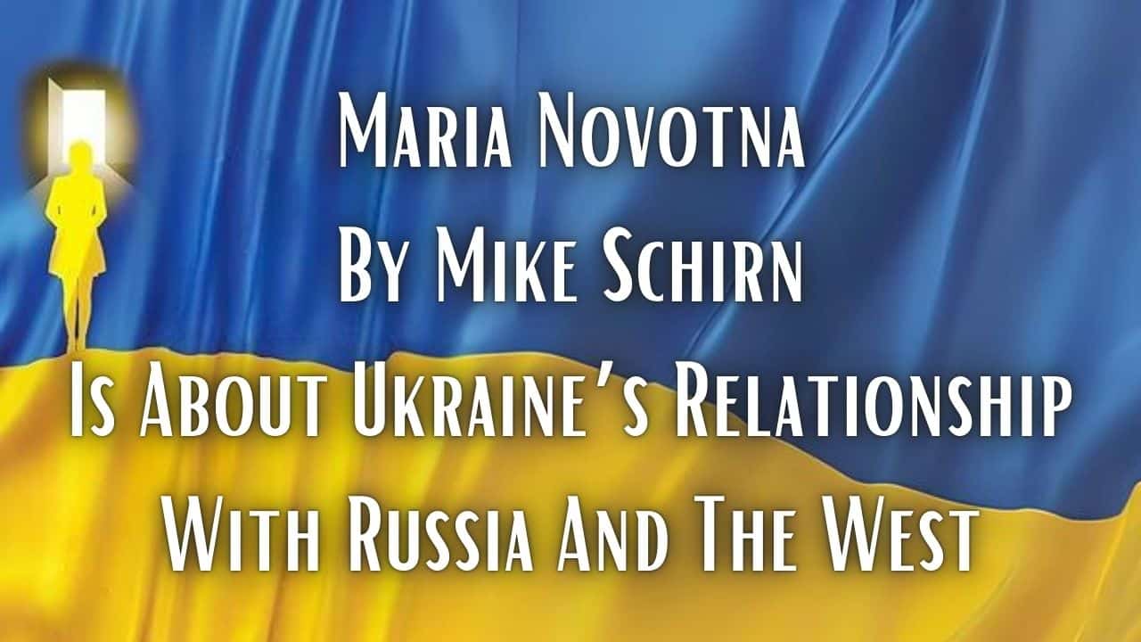 the best creativity magazine in the UK, the best book magazine in the UK, the best arts magazine in the UK, the best entertainment magazine in the UK, the best celebrity magazine in the UK, book marketing UK, book promotion UK, music marketing UK, music promotion UK, film marketing UK, film promotion UK, arts and entertainment magazine, online magazine uk, creativity magazinethe best creativity magazine in the UK, the best book magazine in the UK, the best arts magazine in the UK, the best entertainment magazine in the UK, the best celebrity magazine in the UK, book marketing UK, book promotion UK, music marketing UK, music promotion UK, film marketing UK, film promotion UK, arts and entertainment magazine, online magazine uk, creativity magazine Maria Novotna By Mike Schirn Is About Ukraine’s Relationship With Russia And The West