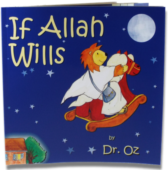 islamic picture book If Allah Wills by Dr Oz