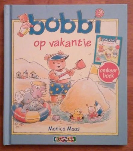 Bobbi op vakantie & Bobbi gaat naar zee