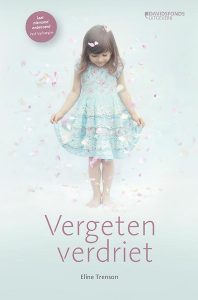 Vergeten Verdriet van Eline Trenson