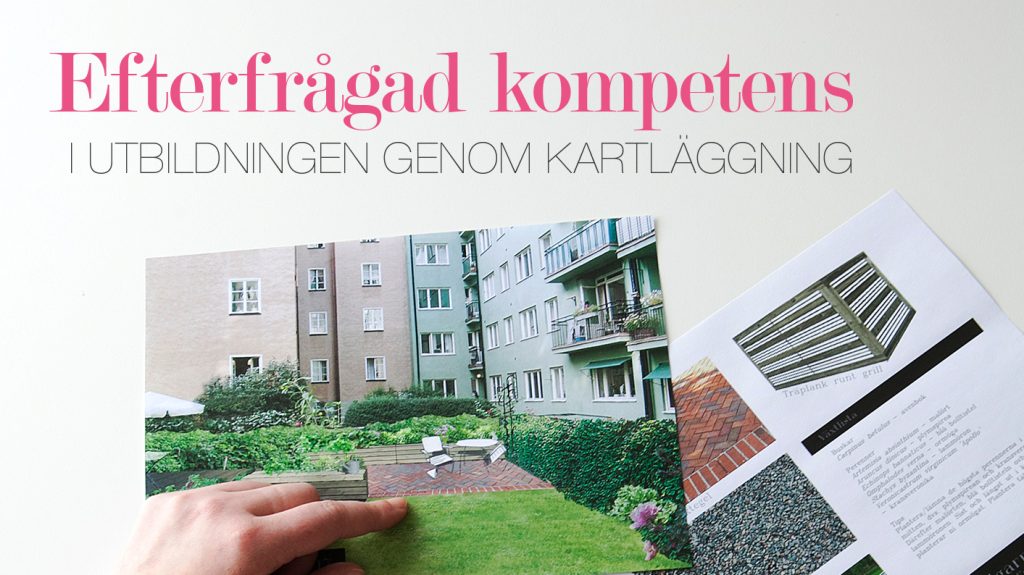 Efterfrågad kompetens i utbildningen genom kartläggning