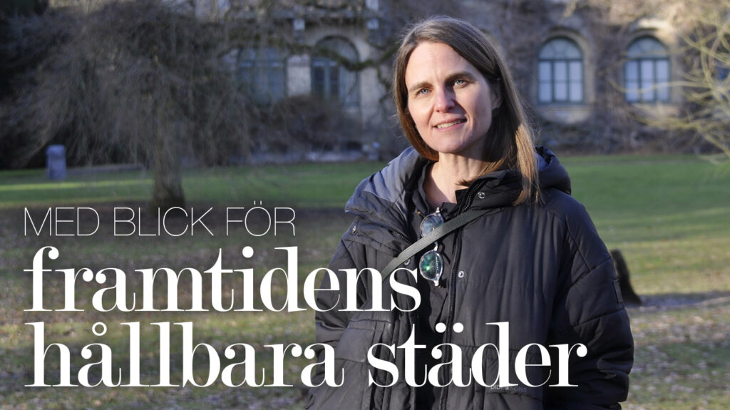 Med blick för framtidens hållbara städer