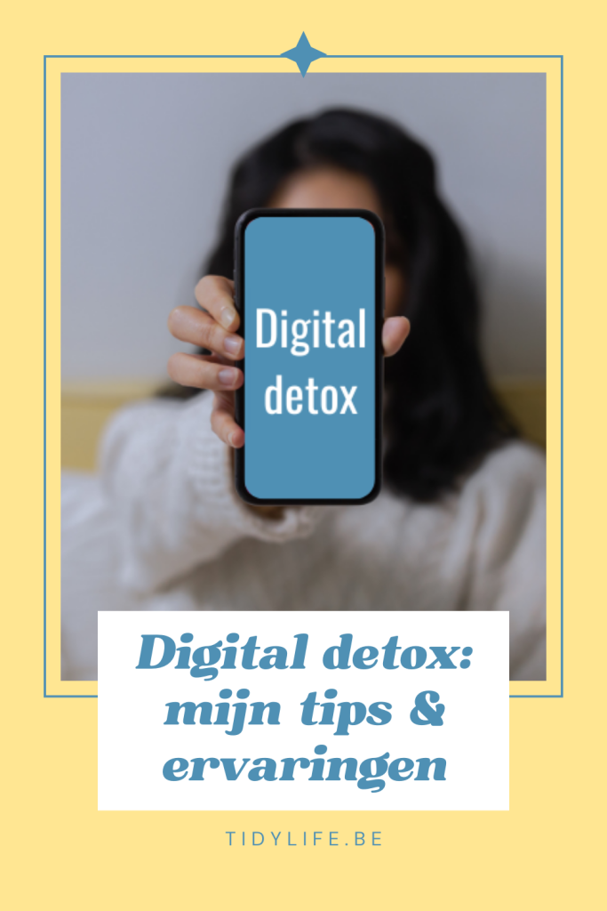 Digital detox: mijn tips & ervaringen