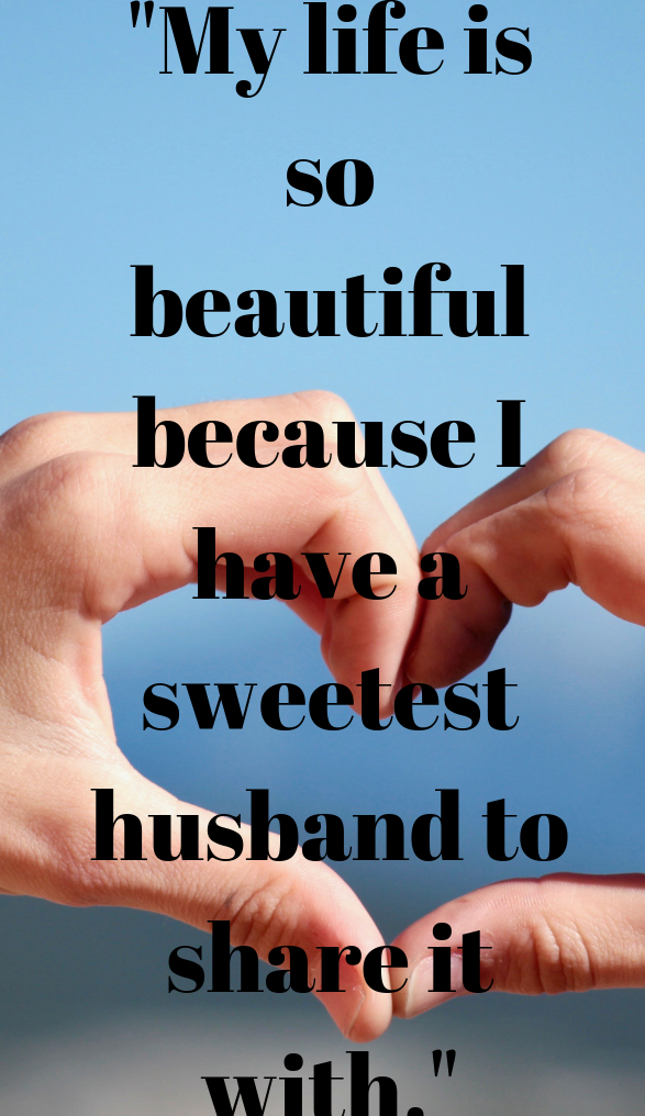 35 Heart Touching Love Quotes For Husband To Make Him Feel On Top Of The World Tinuolasblog 3714