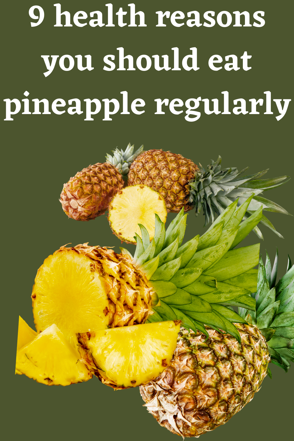 Pineapple 9 Health Benefits of Pineapple You need to Know Tinuolasblog
