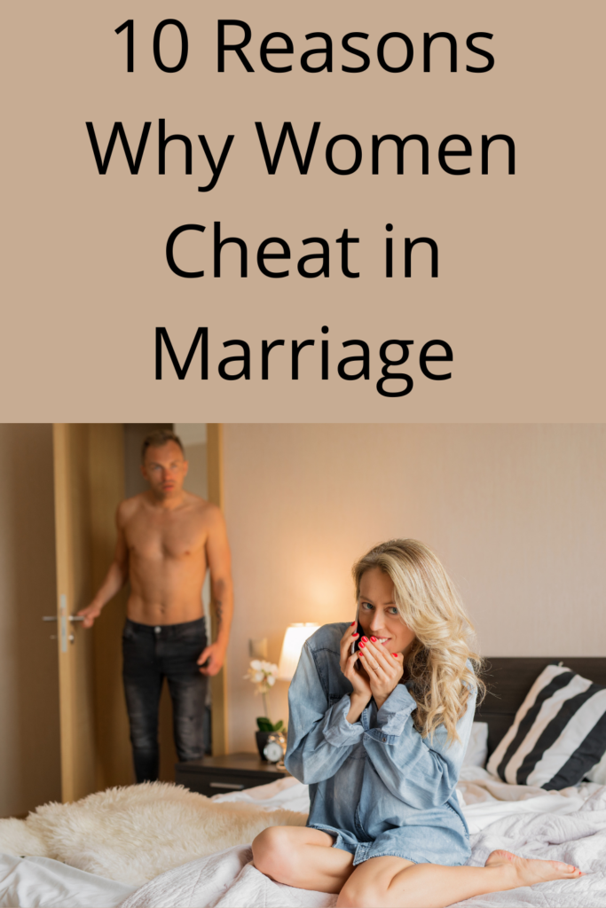 reasons why women cheat in marriage