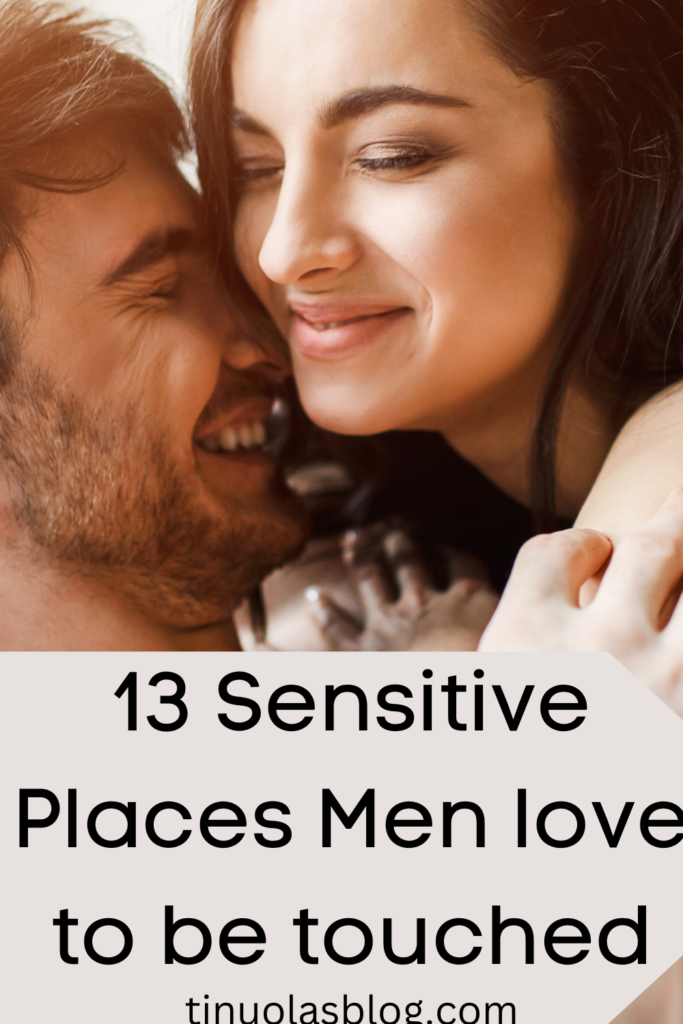 Places where men love to be touched