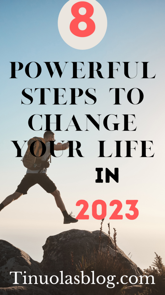 Steps to change your life in 2023
