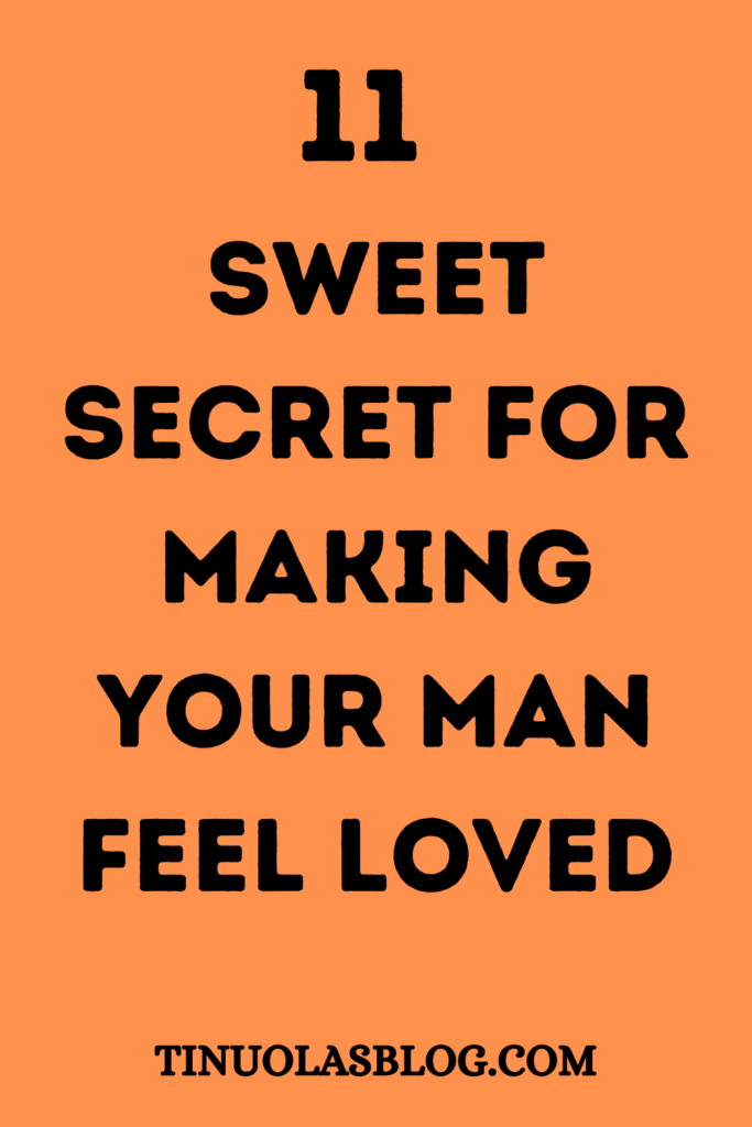 secret for making your man feel loved