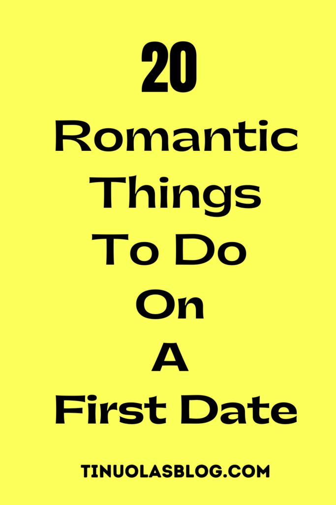 Romantic Things To Do On A First Date