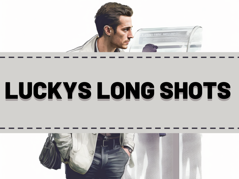 luckys long shots