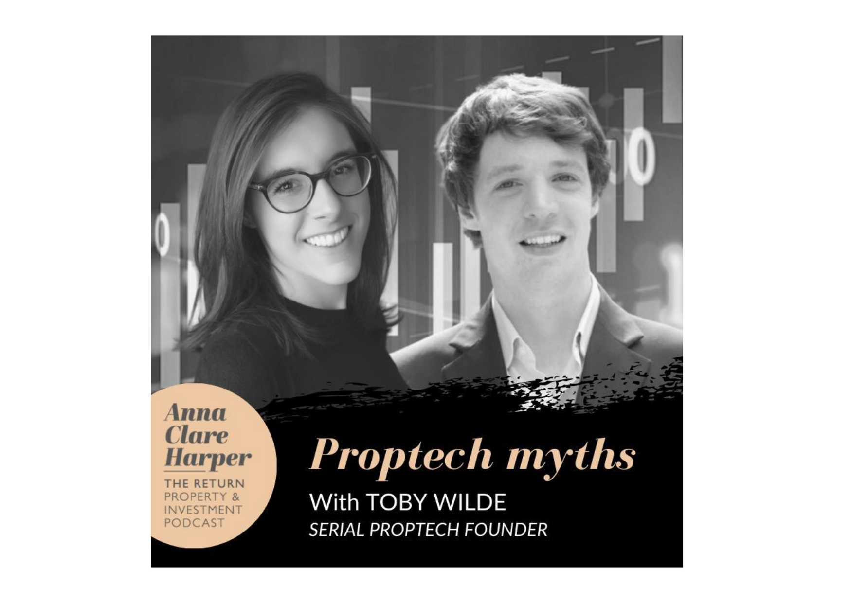 PropTech Myths, The Return Podcast with Anna Harper