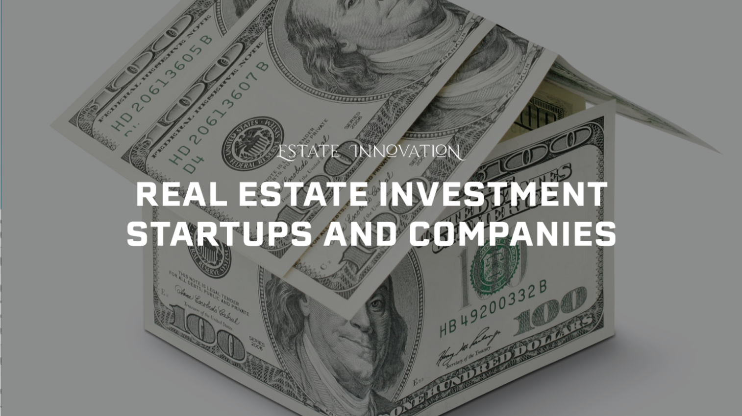 Top 101 London Real Estate Investment Startups & Companies